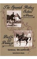 'Spanish Riding School' and 'Piaffe and Passage' by Decarpentry