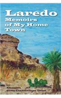 Laredo - Memoirs of My Home Town