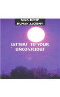 Letters to Your Unconscious