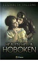 Heaven, Hell & Hoboken