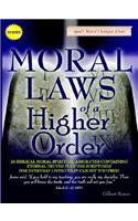 Moral Laws of a Higher Order