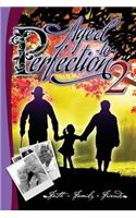 Aged to Perfection 2