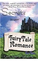 Secrets to Your FairyTale Romance For Teens