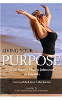 Living Your Purpose