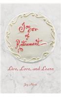 Joy of Retirement