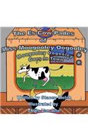 The Es-Cow-Pades of Miss Moogooley Oogooley