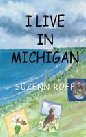 I Live in Michigan