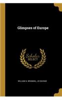 Glimpses of Europe