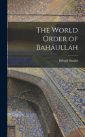 World Order of Baháulláh