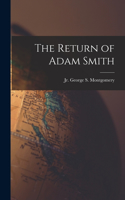 Return of Adam Smith