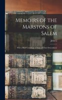 Memoirs of the Marstons of Salem