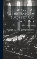 Du Système Pénitentiaire En Europe Et Aux États-unis