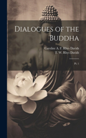 Dialogues of the Buddha