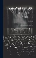 Out in the Streets