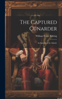 Captured Cunarder