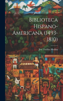 Biblioteca Hispano-americana (1493-1810)