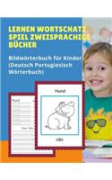 Lernen Wortschatz Spiel Zweisprachige Bücher Bildwörterbuch für Kinder (Deutsch Portugiesisch Wörterbuch): Dictionnaire enfant illustre 100 Grundwörtern Übungen mit Sprachübersetzer für Dummies, anfanger, Babys, Kleinkinder Grundschüler.