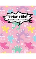 Draw This!