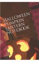 Halloween Pumpkin Lantern Notebook