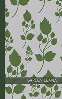 Garden Leaves: small lined Garden Notebook / Travel Journal to write in (6'' x 9'') 120 pages