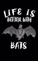 Life Is Better With Bats: Animal Nature Collection