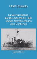 La Guerra Hispano-Estadounidense de 1898