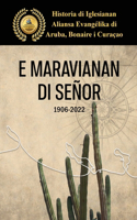 E Maravianan di Senor