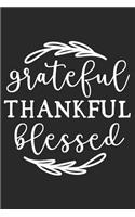 Grateful Thankful Blessed: A Daily Guided Prayer Journal to Write In, with Matte Soft Cover. Guided Pages with Scripture Verses and Prompts for Women or Men of Prayer