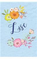 Lise: Personalized Name and Floral Design on Calm Sky Blue Pattern, Lined Paper Note Book For Girls To Draw, Sketch & Crayon or Color (Kids Teens and Adul