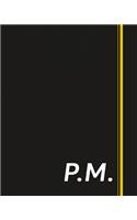 P.M.: Classic Monogram Lined Notebook Personalized With Two Initials - Matte Softcover Professional Style Paperback Journal Perfect Gift for Men and Women