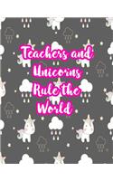 Teachers and Unicorns Rule the World