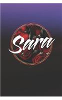 Sara: First Name Funny Sayings Personalized Customized Names Women Girl Mother's day Gift Notebook Journal