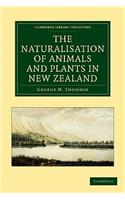 Naturalisation of Animals and Plants in New Zealand