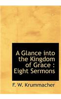 A Glance Into the Kingdom of Grace
