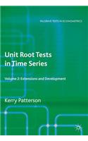 Unit Root Tests in Time Series: Volume 2 Extensions and Developments(Palgrave Texts in Econometrics)