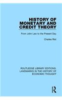 History of Monetary and Credit Theory