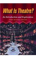 What is Theatre?