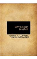 Why Lincoln Laughed