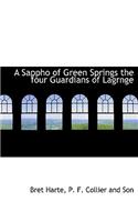 A Sappho of Green Springs the Four Guardians of Lagrnge