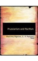 Prussianism and Pacifism