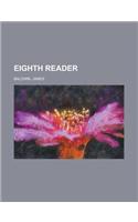 Eighth Reader: (English)