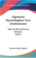 Algemeene Opvoedingsleer Voor Doofstommen