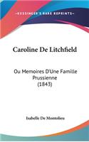 Caroline de Litchfield: Ou Memoires D'Une Famille Prussienne (1843)