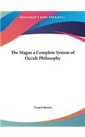 The Magus a Complete System of Occult Philosophy: (English)