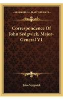 Correspondence Of John Sedgwick, Major-General V1: (English)