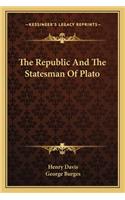 Republic and the Statesman of Plato