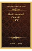 The Ecumenical Councils (1900): (English)