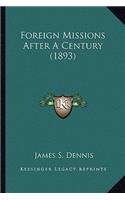 Foreign Missions After a Century (1893)