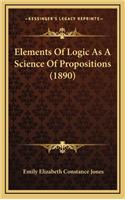 Elements of Logic as a Science of Propositions (1890)