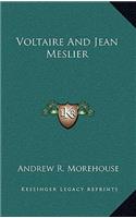 Voltaire and Jean Meslier